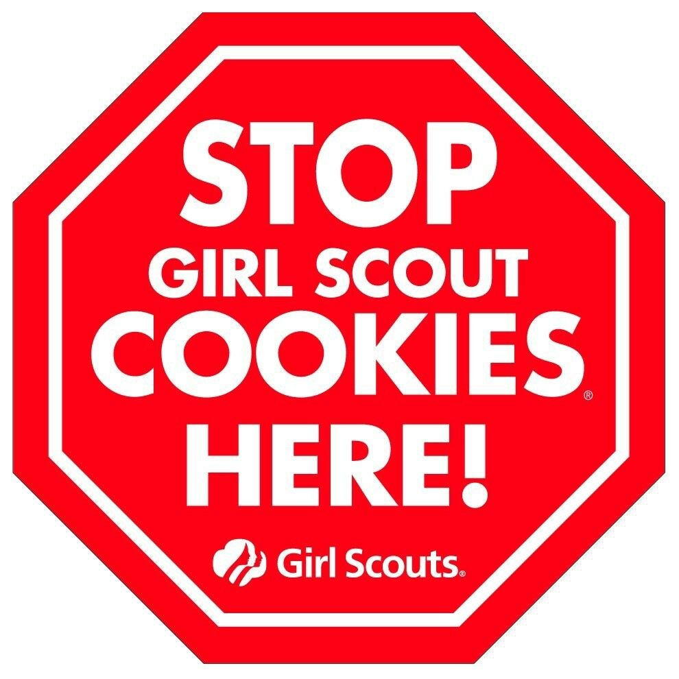 Stop Girl Scout Cookies Here Sign